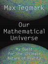 Cover image for Our Mathematical Universe